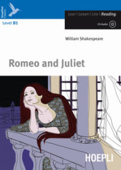 Romeo and Juliet. Con CD-Audio