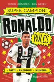 Ronaldo rules. Supercampioni