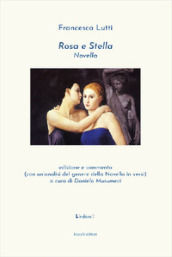 Rosa e Stella. Ediz. critica
