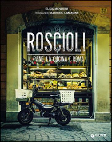 Roscioli. Il pane, la cucina e Roma