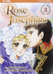 Rose Josephine. 3.