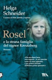 Rosel e la strana famiglia del signor Kreutzberg