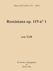 Rossiniana op. 119 n° 1+TAB. Con QrCode