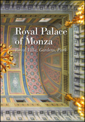 Royal Palce of Monza. Royal villa, gardens, park