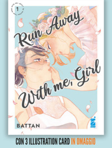 Run away with me, girl. Con 3 illustration card. 1.