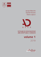 SAAD. Scenari di innovazione architettura e design. Volume 1/2018 (2018). 1.