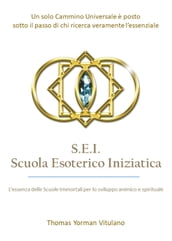 S.E.I. Scuola Esoterico Iniziatica