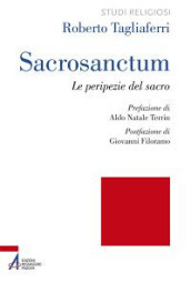 Sacrosanctum. Le peripezie del sacro