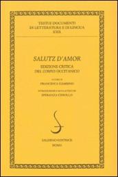 Salutz d amore del corpus occitanico. Ediz. critica