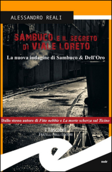Sambuco e il segreto di viale Loreto