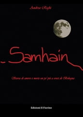Samhain - storia di amore e morte un po  più a ovest di Bologna