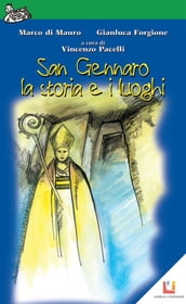 San Gennaro - La storia e i luoghi