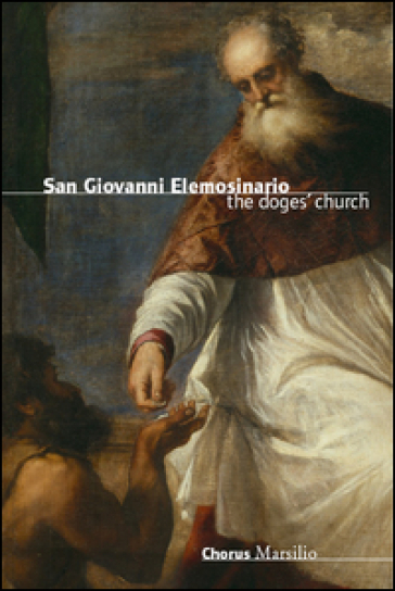 San Giovanni Elemosinario. The doges' church
