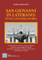 San Giovanni in Laterano: tutta un altra storia