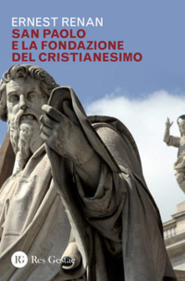 San Paolo e la fondazione del cristianesimo