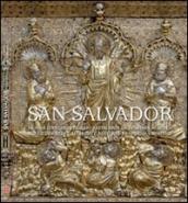 San Salvador. La Pala d argento dorato restaurata da Venetian Heritage. Ediz. italiana e inglese