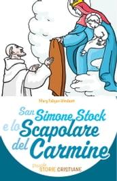 San Simone Stock e lo Scapolare del Carmine