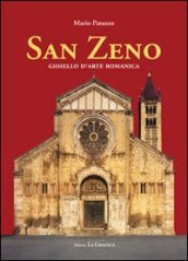 San Zeno. Gioiello d arte romanica