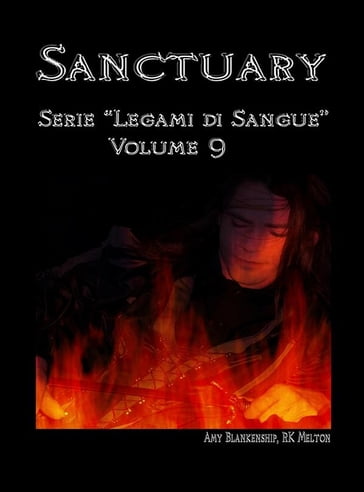 Sanctuary - Serie "Legami Di Sangue" - Volume 9
