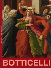 Sandro Botticelli. Persona sofistica. I dipinti dell Accademia Carrara. Ediz. illustrata