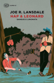 Sangue e limonata. Hap & Leonard