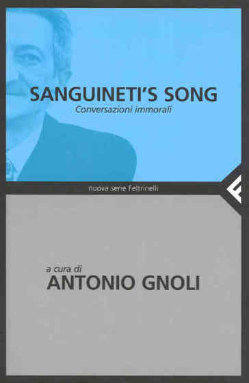 Sanguineti's song. Conversazioni immorali