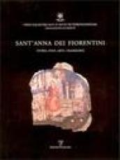 Sant Anna dei Fiorentini. Storia, fede, arte, tradizione