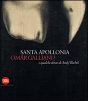 Santa Apollonia, Omar Galliani e qualche dente di Andy Warhol
