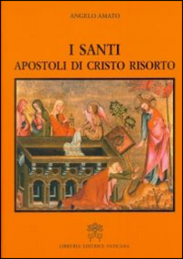 I Santi apostoli di Cristo risorto