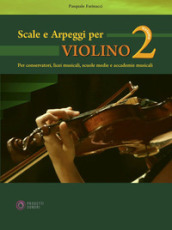 Scale e arpeggi per violino. 2.