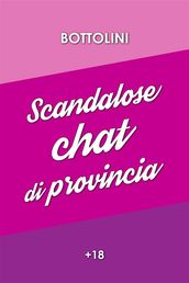 Scandalose chat di provincia