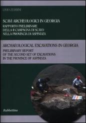 Scavi archeologici in Georgia. Rapporto preliminare della II campagna di scavo nella provincia di Aspindza. Ediz. italiana e inglese