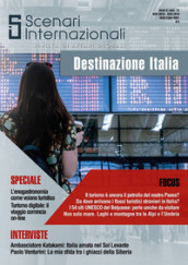 Scenari internazionali. Rivista di affari globali (2019). 12: Destinazione Italia