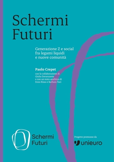 Schermi Futuri  Generazione Z e social fra legami liquidi e nuove comunità
