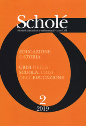 Scholé. Rivista di educazione e studi culturali (2019). 2.