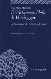 Gli Schwarze Hefte di Heidegger. Un «passaggio» del pensiero dell essere