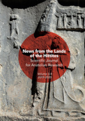 Scientific journal for Anatolian research (2019-2020). 3-4: News from the lands of the Hittites