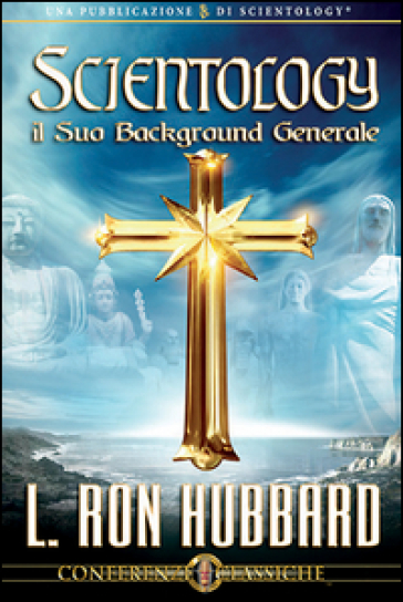 Scientology, il suo background generale. Audiolibro. CD Audio