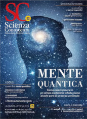 Scienza e conoscenza. 76: Mente quantistica