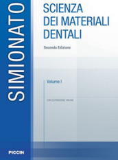 Scienza dei materiali dentali. Con espansione online. 1.