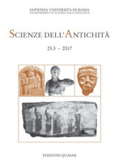 Scienze dell antichità. Storia, archeologia, antropologia (2017). 23/3: Il sacrificio. Forme rituali, linguaggi e strutture sociali