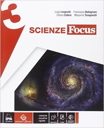 Scienze focus. Ediz. curricolare. Per la Scuola media. Con e-book. Con espansione online. Vol. 3