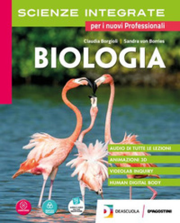 Scienze integrate. Biologia. Per gli Ist. tecnici e professionali. Con e-book. Con espansione online