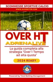 Scommesse Sportive Calcio 2024 Over 0,5 ADRENALIVE