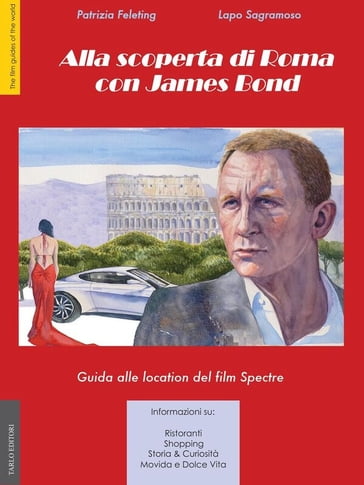 Alla Scoperta di Roma con James Bond