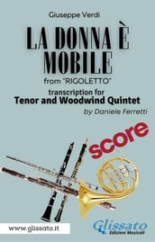 (Score) La donna è mobile - Tenor & Woodwind Quintet
