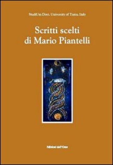 Scritti scelti di Mario Piantelli