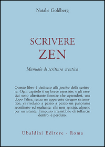 Scrivere zen. Manuale di scrittura creativa