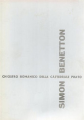 Sculture di Simon Benetton. Catalogo della mostra (Prato, 7 ottobre-31 ottobre 1972). Ediz. numerata