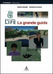 Second Life. La grande guida